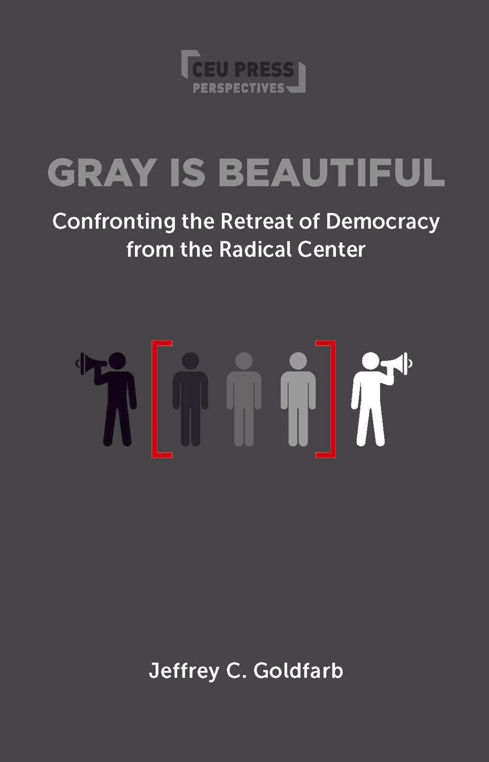 Gray is Beautiful (CEU Press 2026)
